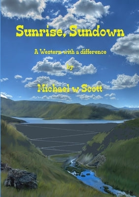 Sunrise, Sundown by Scott, Michael W.