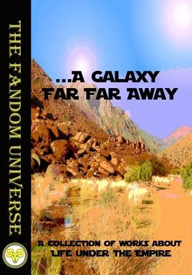 A Galaxy Far, Far Away by Voris, Ashley K.