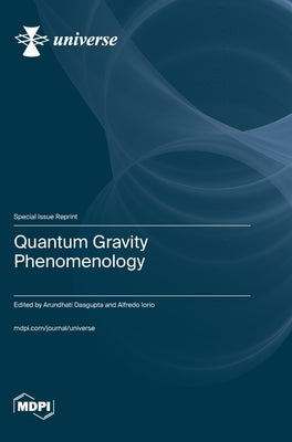 Quantum Gravity Phenomenology by Dasgupta, Arundhati