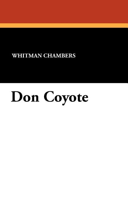 Don Coyote by Chambers, Whitman