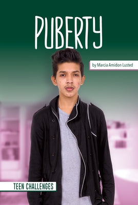 Puberty by Lusted, Marcia Amidon