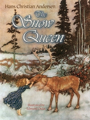 The Snow Queen by Andersen, Hans Christian
