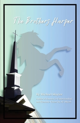 The Brothers Harper by Slayter, Michael