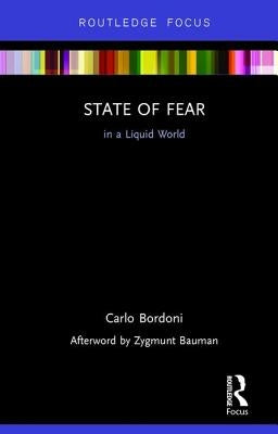 State of Fear in a Liquid World by Bordoni, Carlo