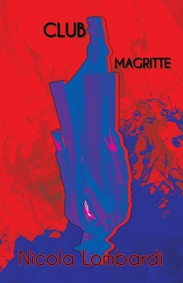 Club Magritte by Lombardi, Nicola