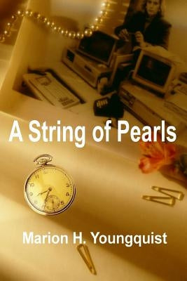 A String of Pearls by Youngquist, Marion H.