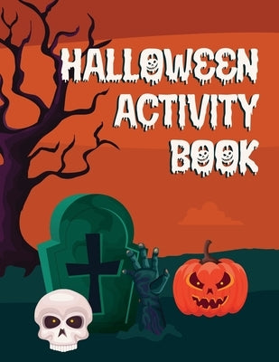 Halloween Activity Book: 30 Amazing Mazes by Publishing, Econo