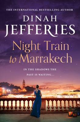 Night Train to Marrakech by Jefferies, Dinah