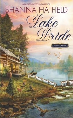 Lake Bride: A Sweet Western Romance by Hatfield, Shanna