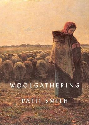 Woolgathering by Smith, Patti