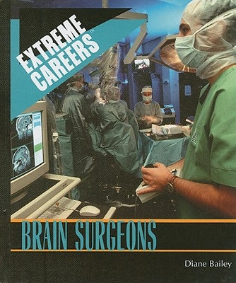 Brain Surgeons by Bailey, Diane