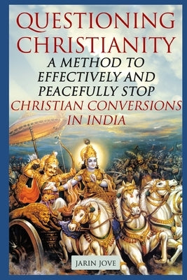 Questioning Christianity: Complete Edition by Jove, Jarin