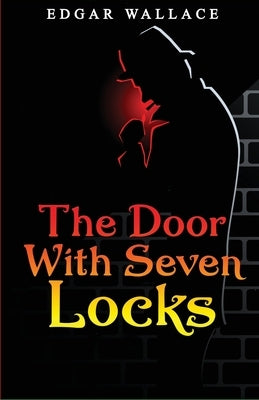 The Door With Seven Locks by Wallace, Edgar