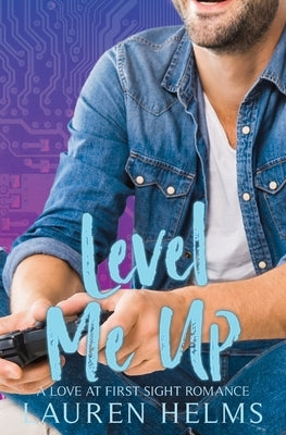 Level Me Up by Helms, Lauren