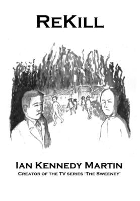 Rekill by Kennedy Martin, Ian
