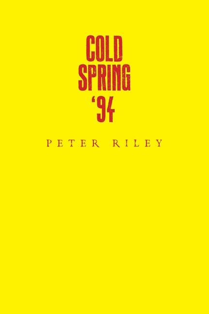 Cold Spring '94 by Riley, Peter