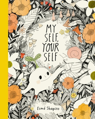 My Self, Your Self by Shapiro, Esmé