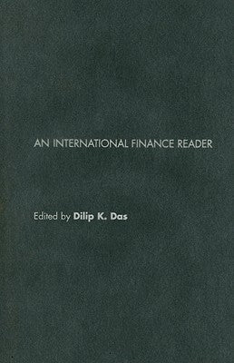 An International Finance Reader by Das, Dilip K.