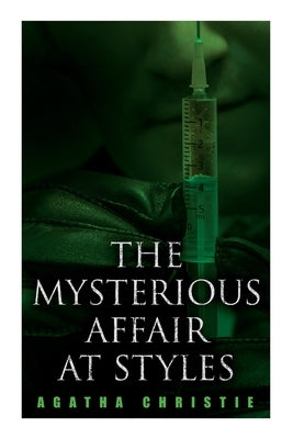 The Mysterious Affair at Styles by Christie, Agatha