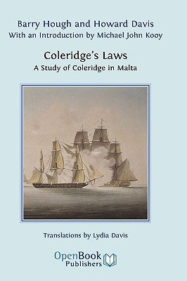 Coleridge's Laws. a Study of Coleridge in Malta. by Hough, Barry