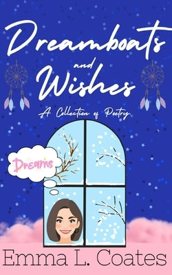 Dreamboats and Wishes by Coates, Emma