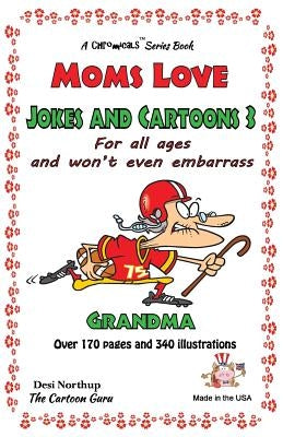 Moms Love Jokes & Cartoons 3: in Black & White by Northup, Desi