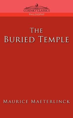 The Buried Temple by Maeterlinck, Maurice