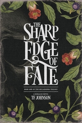 The Sharp Edge of Fate by Johnson, Tf