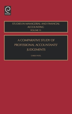 Comparative Study of Professional Accountants Judgements by Patel, Christopher