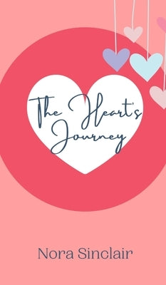 The Heart's Journey by Sinclair, Nora