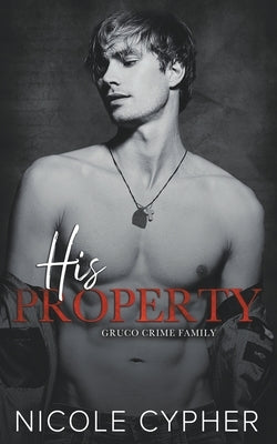 His Property by Cypher, Nicole
