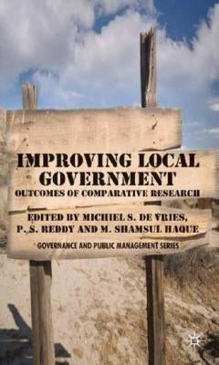 Improving Local Government: Outcomes of Comparative Research by Loparo, Kenneth A.
