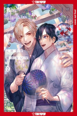 Never Let Go, Volume 2 by Saki Sakimoto