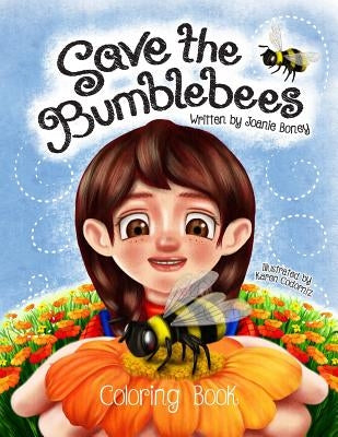Save the Bumblebees Coloring Book by Boney, Joanie