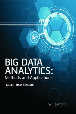 Big Data Analytics - Methods and Applications by Pehcevski, Jovan