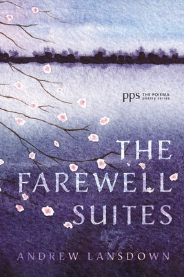 The Farewell Suites by Lansdown, Andrew