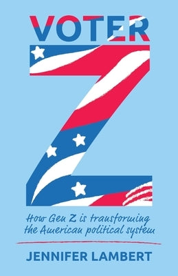 Voter Z by Lambert, Jennifer