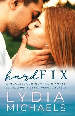 Hard Fix by Michaels, Lydia