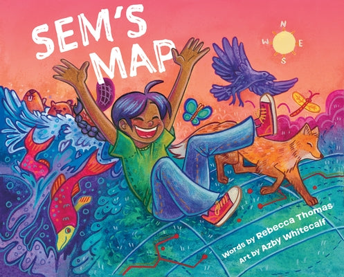 Sem's Map (Pb) by Thomas, Rebecca
