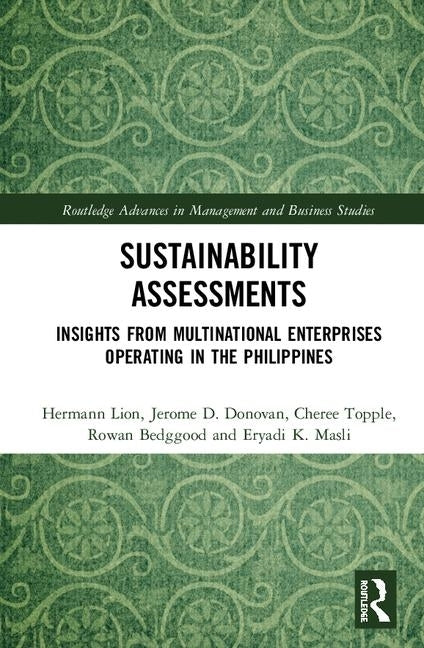 Sustainability Assessments: Insights from Multinational Enterprises Operating in the Philippines by Lion, Hermann