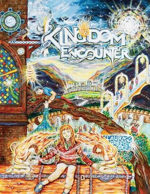 Kingdom Encounter: Leading Children To Hear The Voice of God And Encounter His Presence by Griffis, Laura