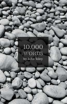 10,000 Words by Riley, John