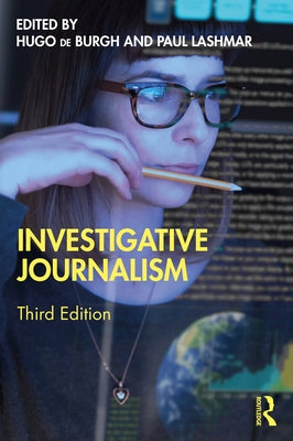 Investigative Journalism by de Burgh, Hugo