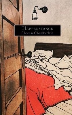 Happenstance by Chamberlain, Thomas