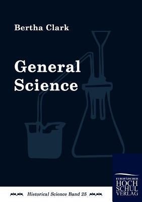 General Science by Clark, Bertha