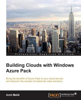 Building Clouds with Windows Azure Pack by Malik, Amit