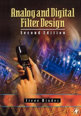 Analog and Digital Filter Design by Winder, Steve