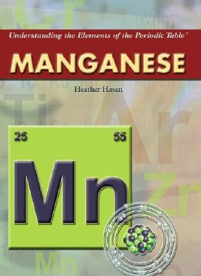 Manganese by Hasan, Heather
