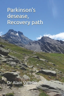 Parkinson's desease, Recovery path by Vitiello, Alain