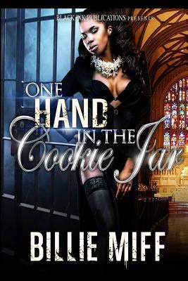 One Hand in the Cookie Jar by Miff, Billie